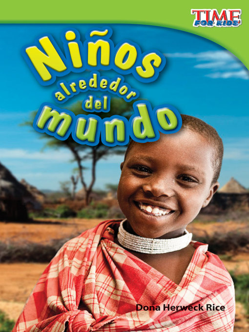 Title details for Niños alrededor del mundo (Kids Around the World) by Dona Herweck Rice - Available